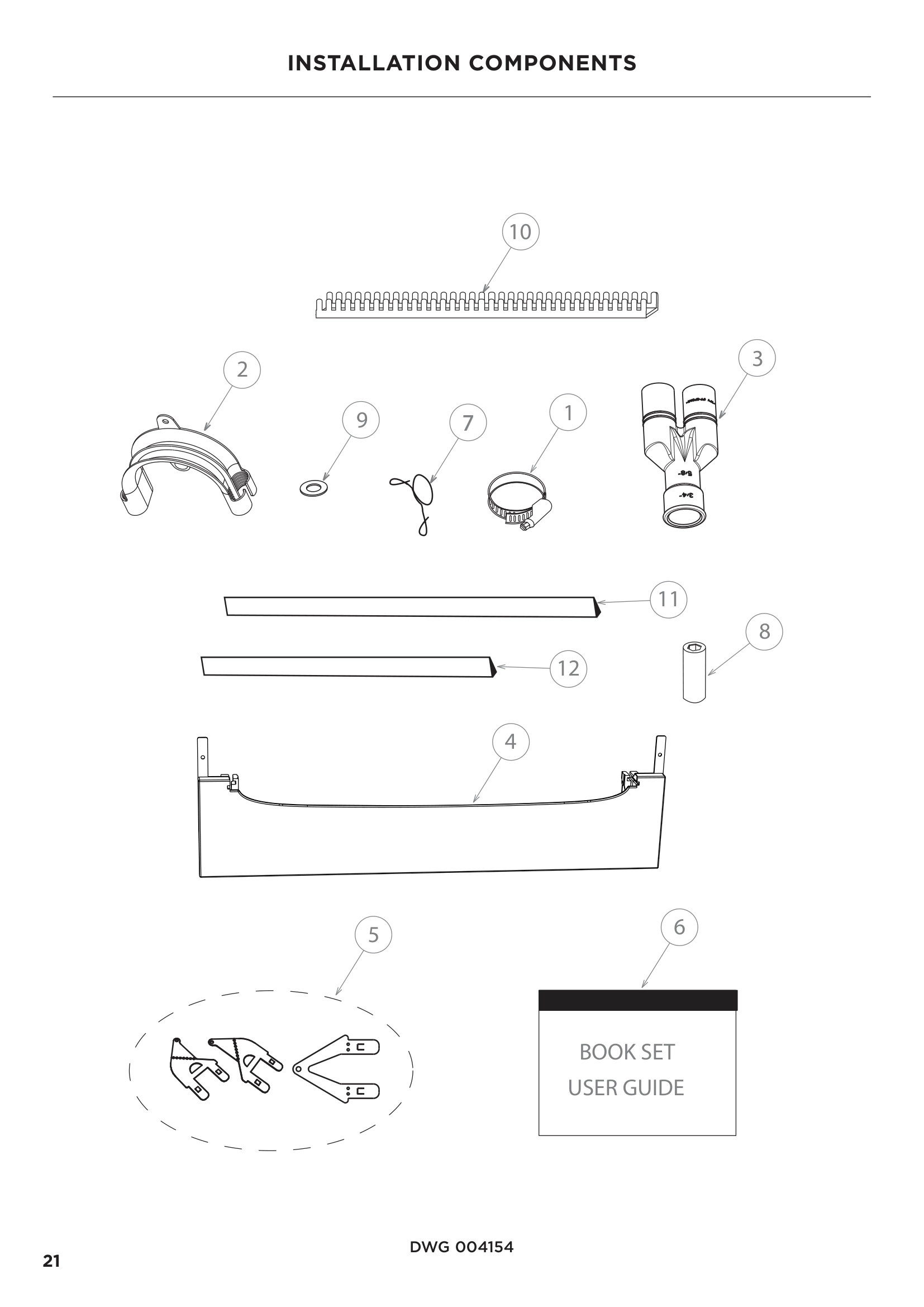 INSTALLATION COMPONENTS