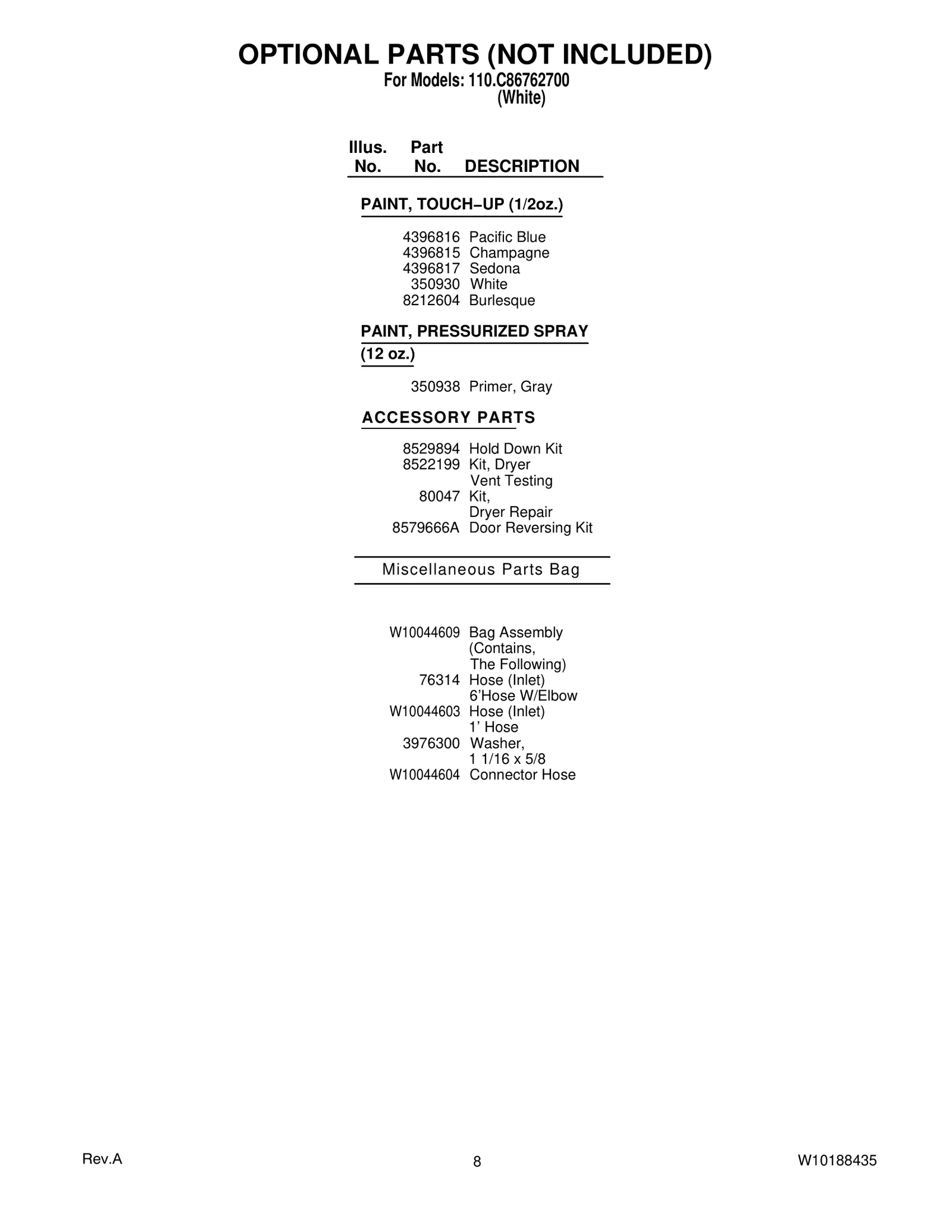 OPTIONAL PARTS (NOT INCLUDED)