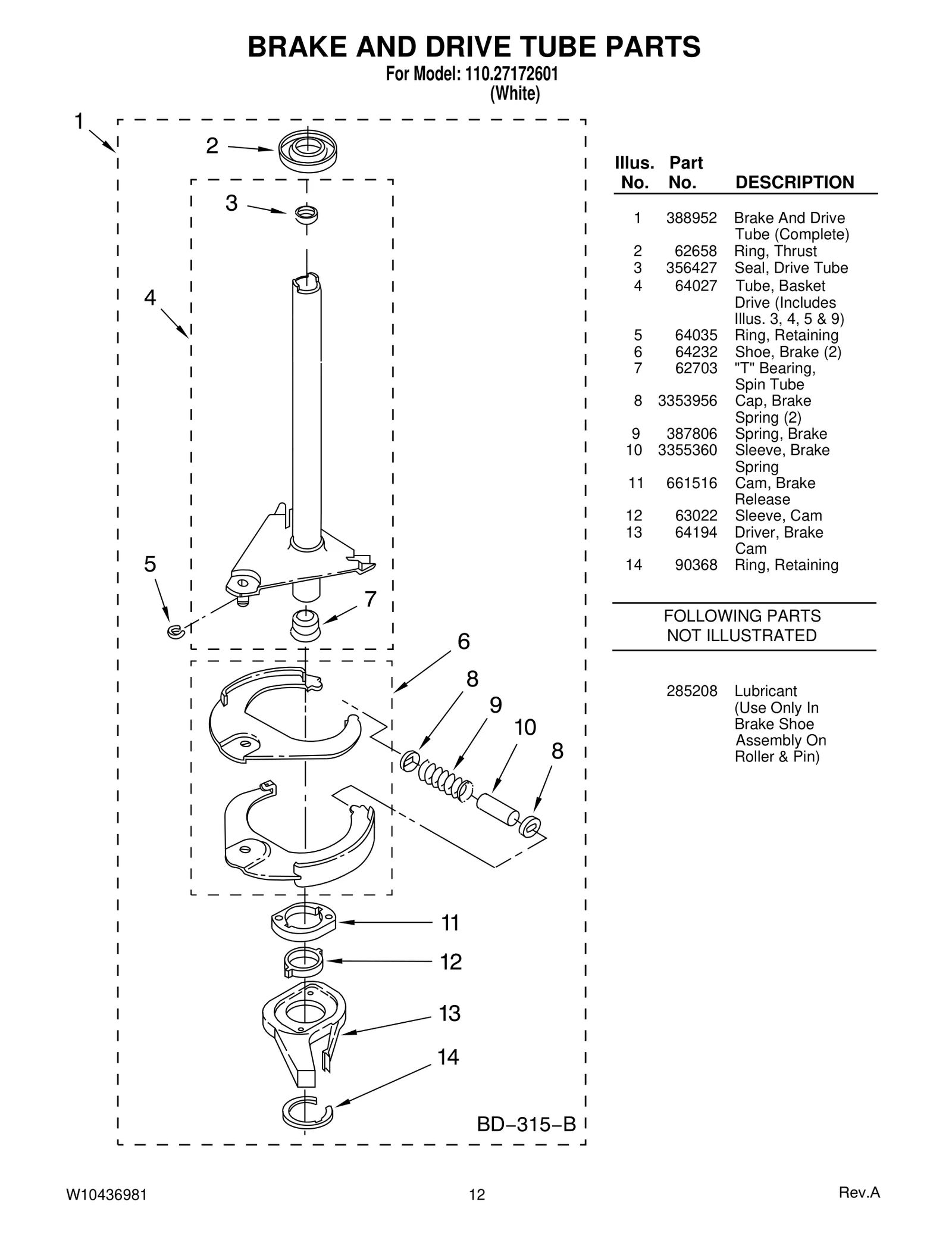 BRAKE AND DRIVE TUBE PARTS