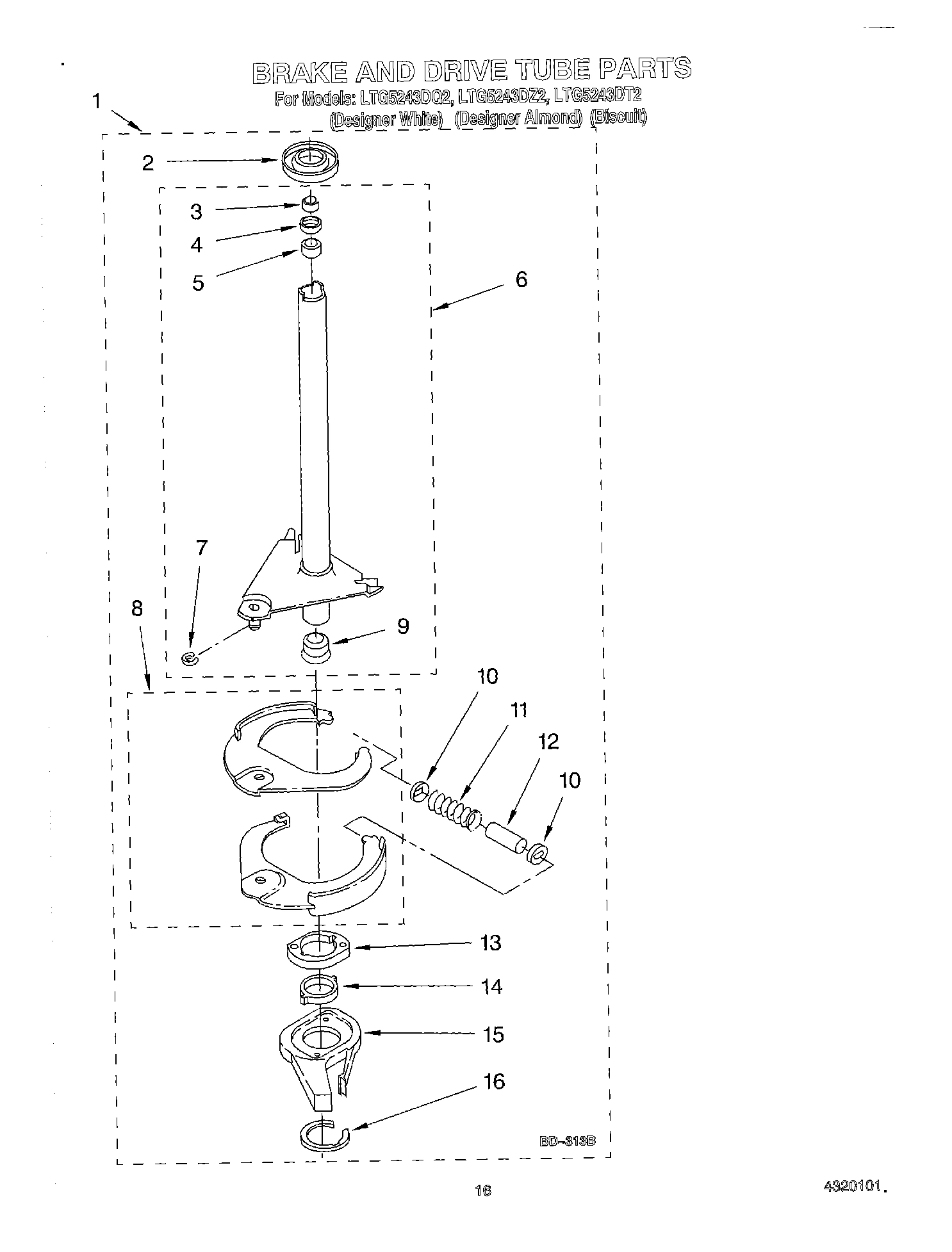 13 - BRAKE AND DRIVE TUBE