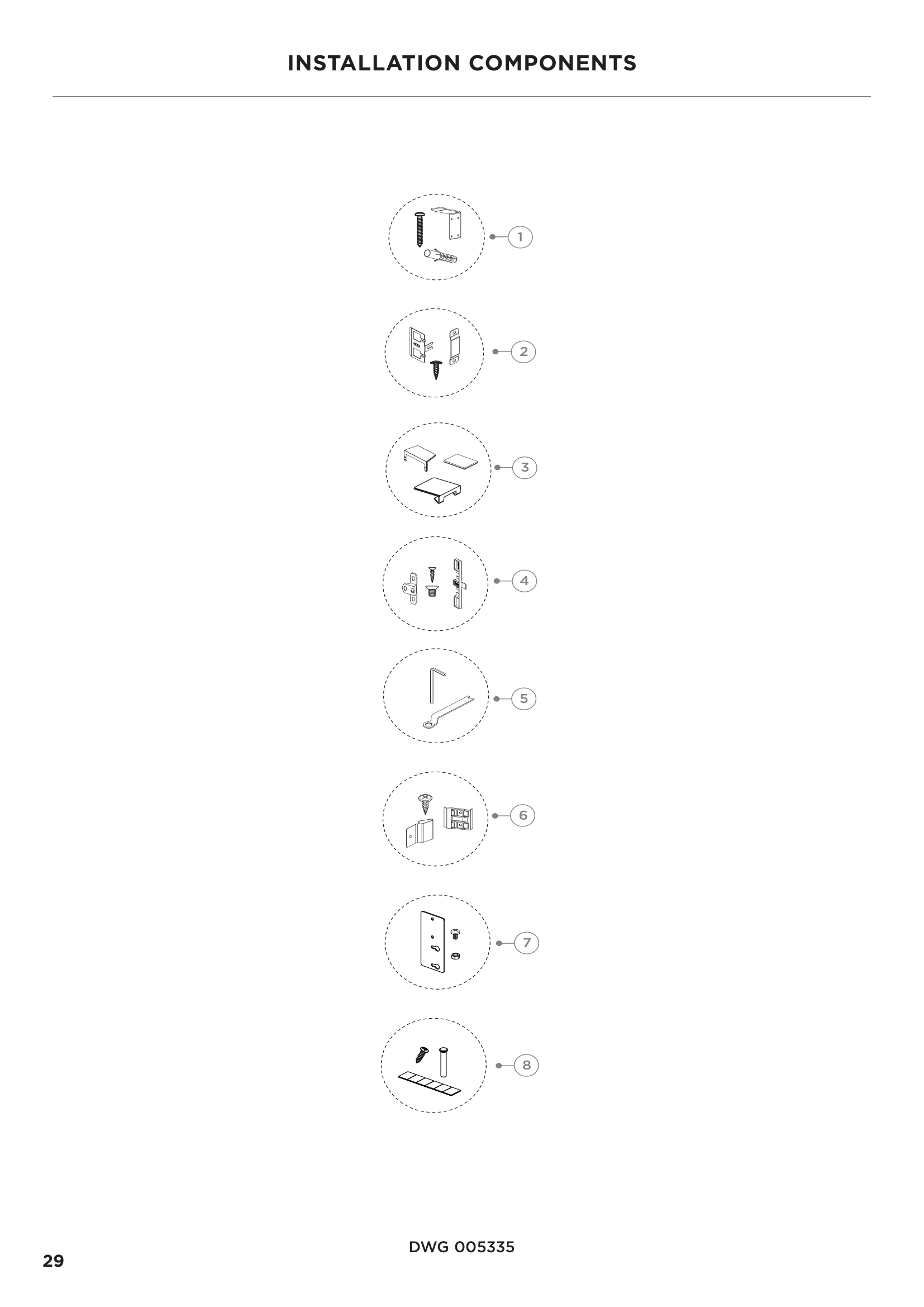INSTALLATION COMPONENTS