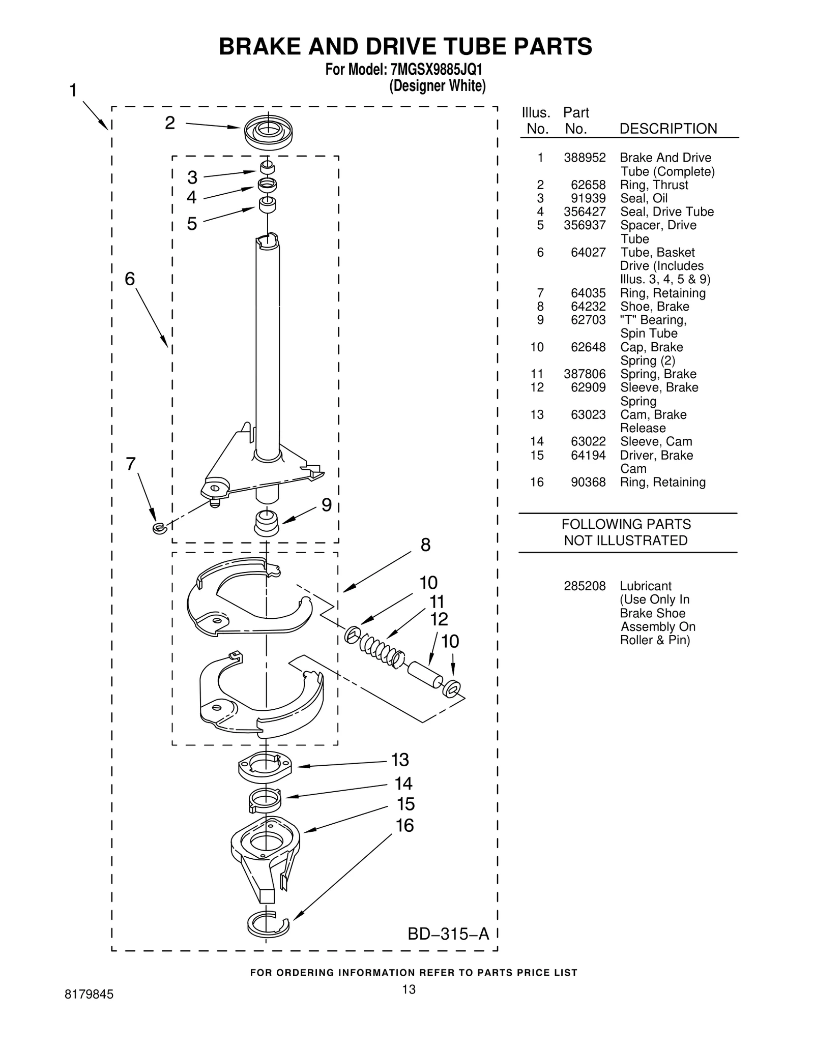 BRAKE AND DRIVE TUBE PARTS