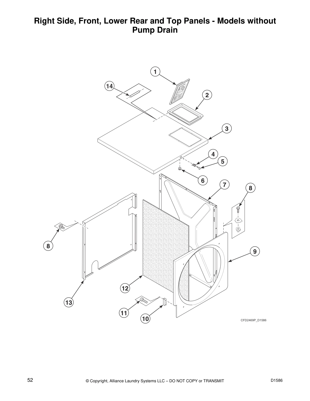 Right Side, Front, Lower Rear and Top Panels - Models without 
Pump Drain
