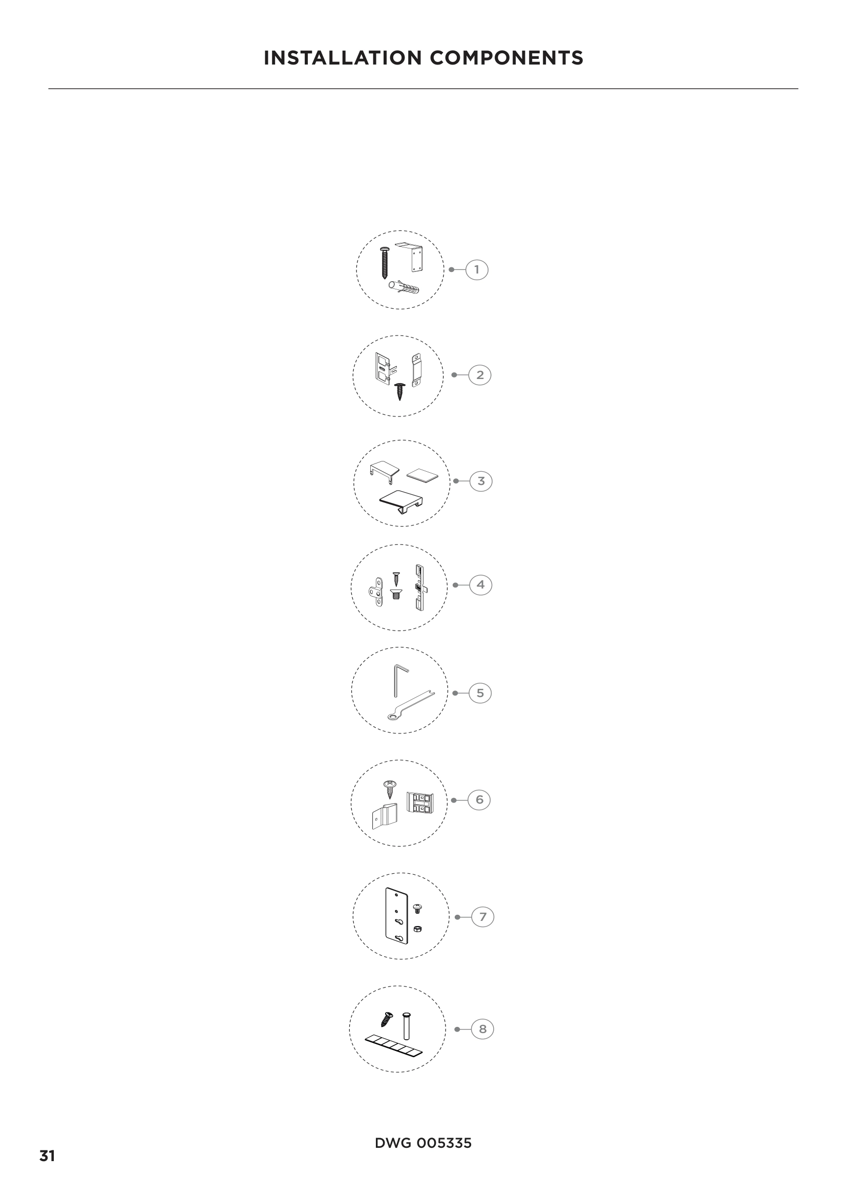 INSTALLATION COMPONENTS