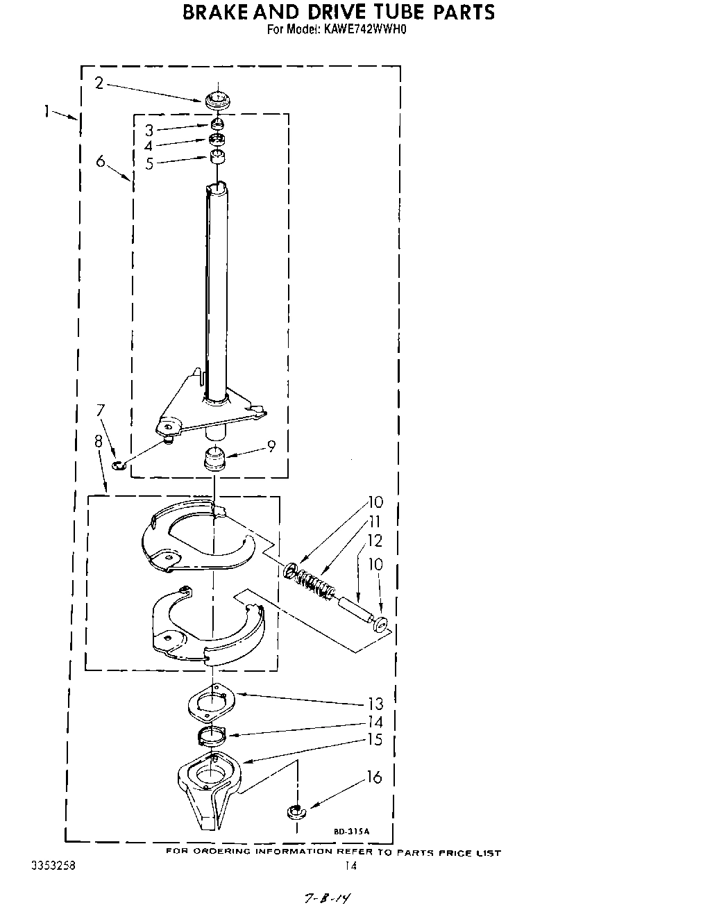 11 - BRAKE AND DRIVE TUBE