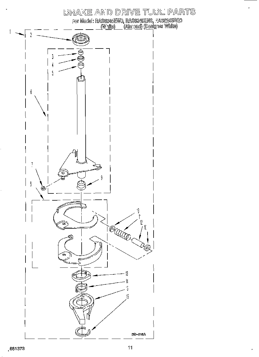 07 - BRAKE AND DRIVE TUBE