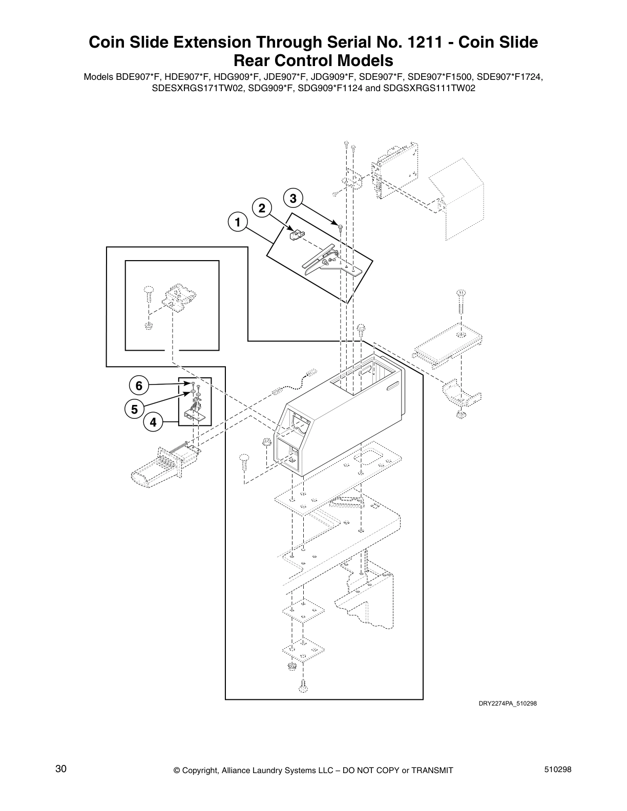 Coin Slide Extension Through Serial No. 1211 - Coin Slide 
Rear Control Models