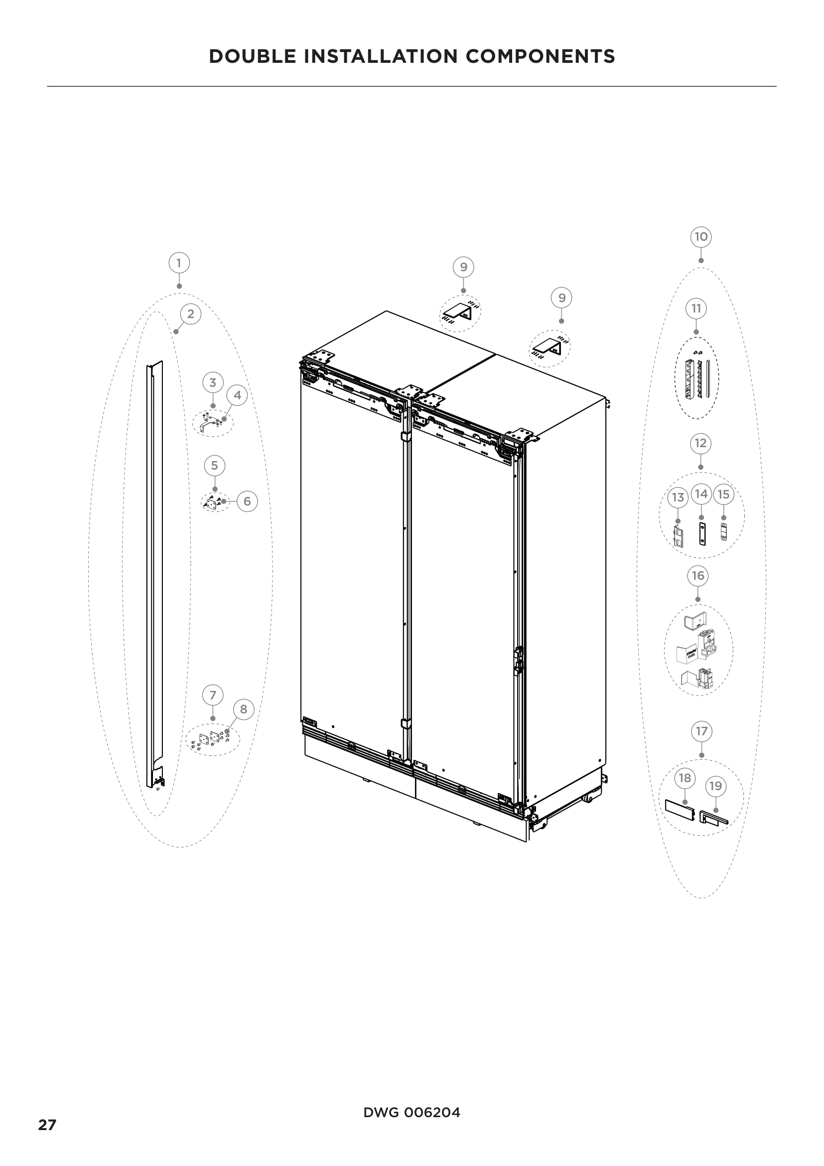DOUBLE INSTALLATION COMPONENTS