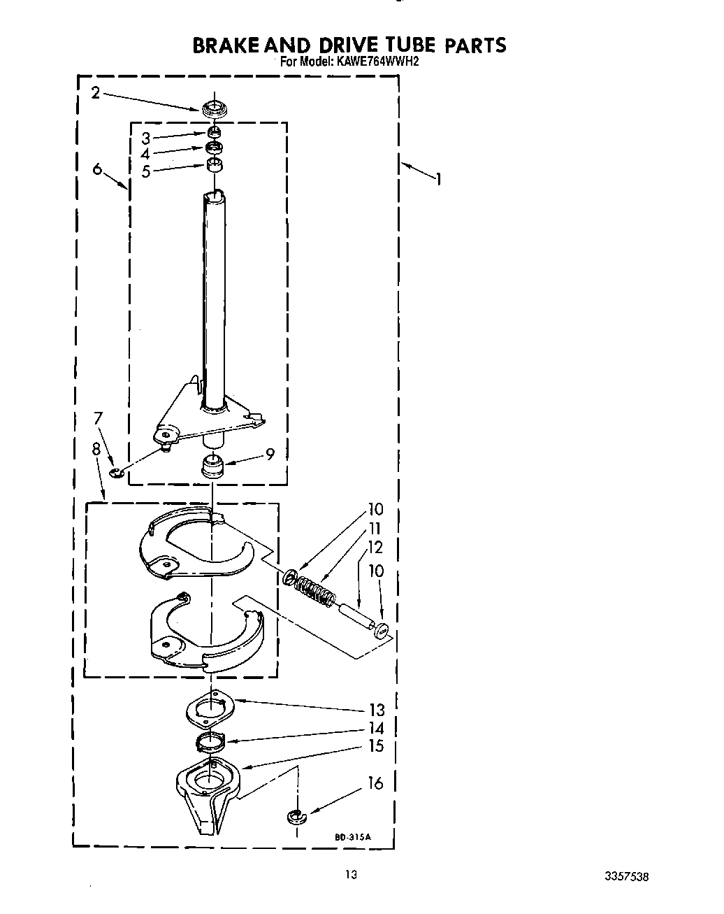10 - BRAKE AND DRIVE TUBE