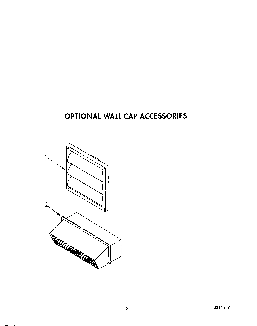 04 - LIT/OPTIONAL WALL CAP ACCESSORIES