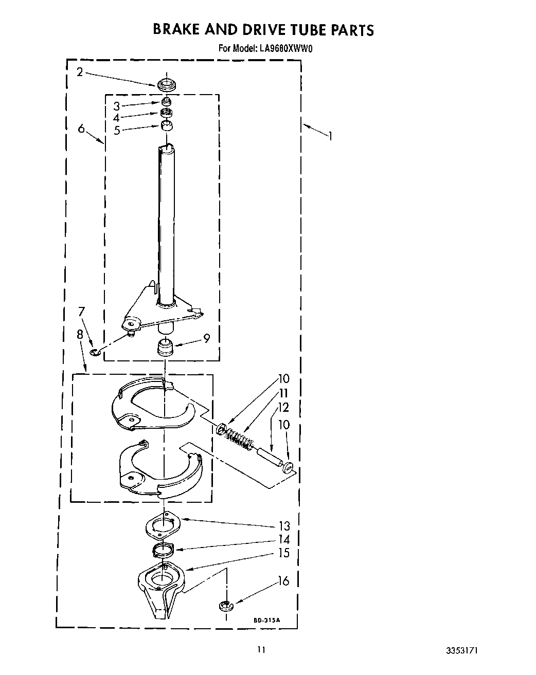 09 - BRAKE AND DRIVE TUBE
