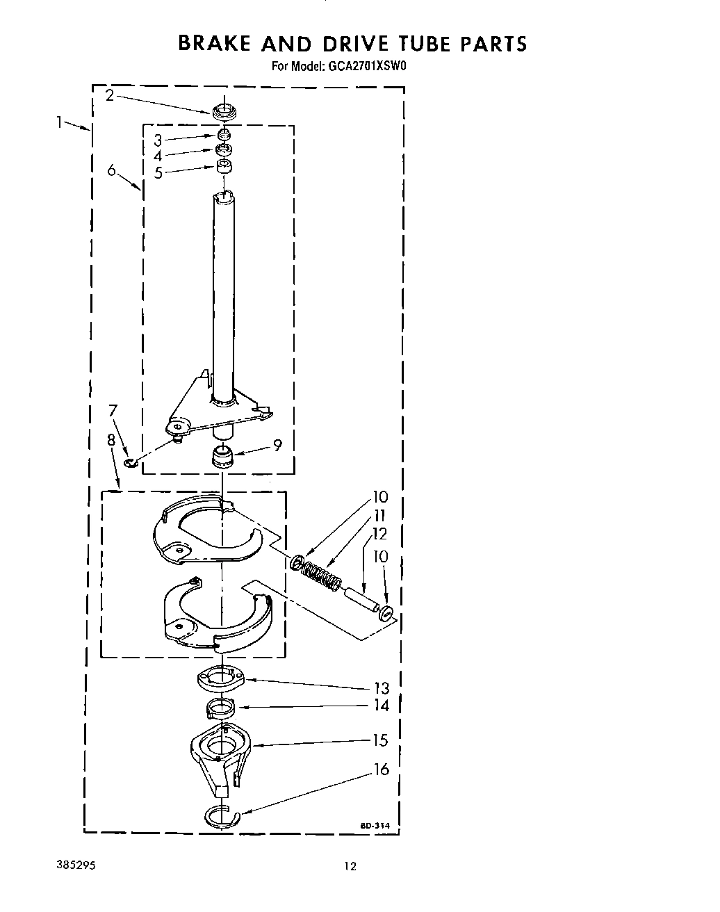 10 - BRAKE AND DRIVE TUBE