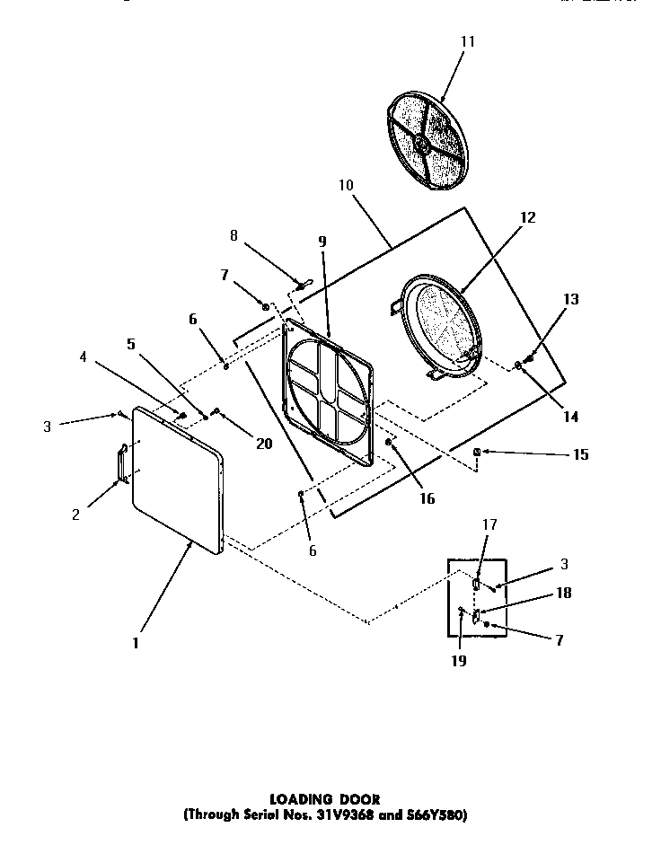 17 - LOADING DOOR (THRU SN 31V9368 & S66Y580)