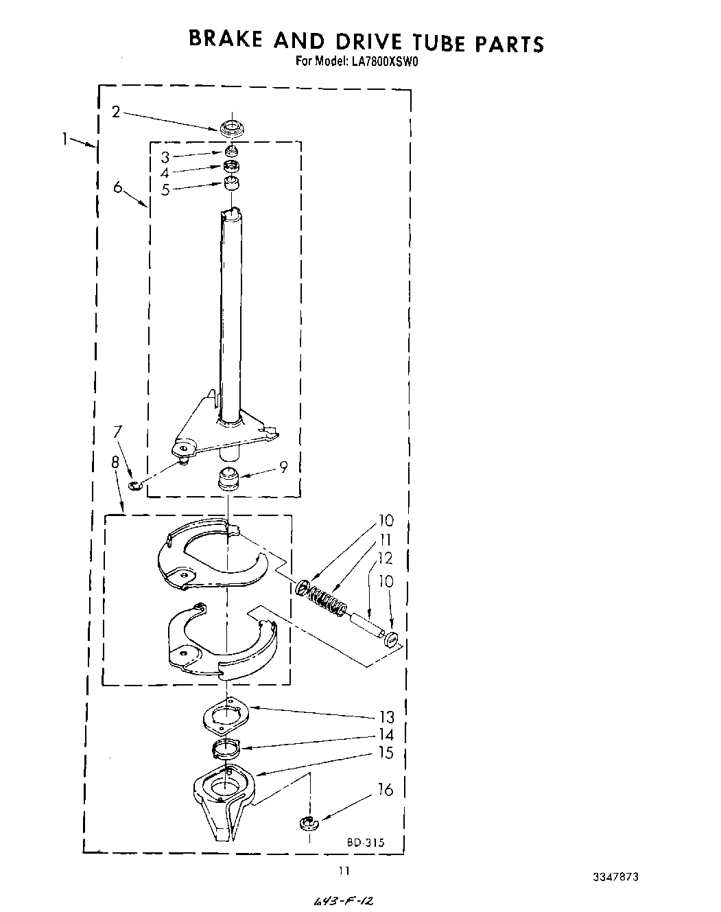 09 - BRAKE AND DRIVE TUBE