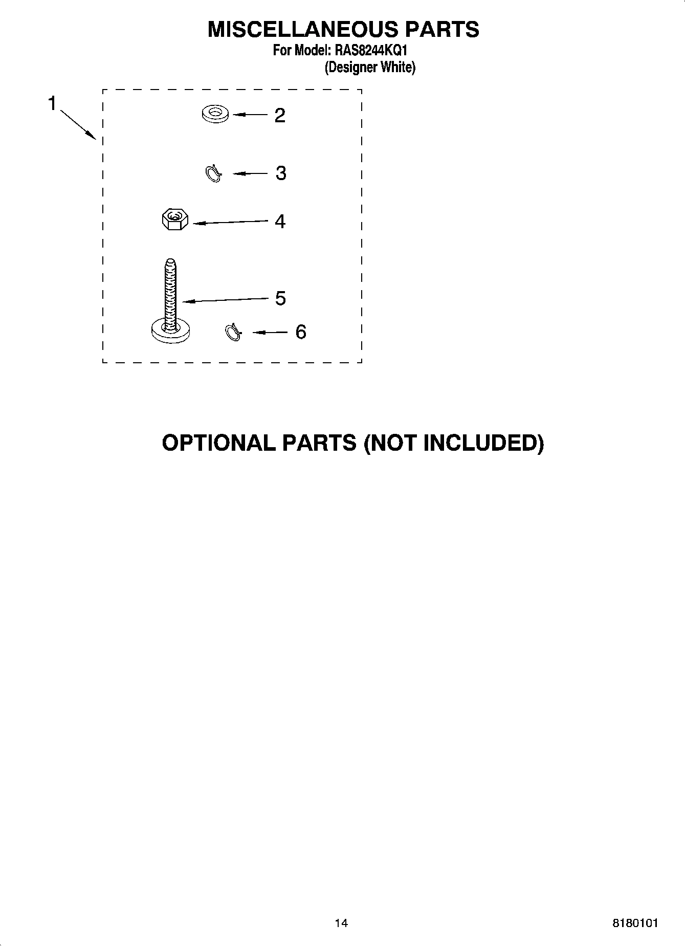 10 - MISCELLANEOUS PARTS OPTIONAL PARTS (NOT INCLUDED)