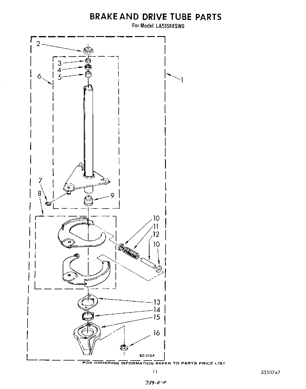 09 - BRAKE AND DRIVE TUBE