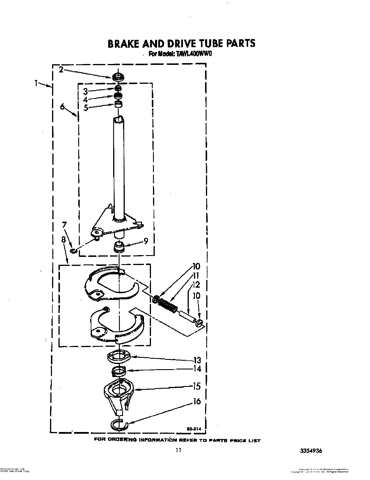 09 - BRAKE AND DRIVE TUBE