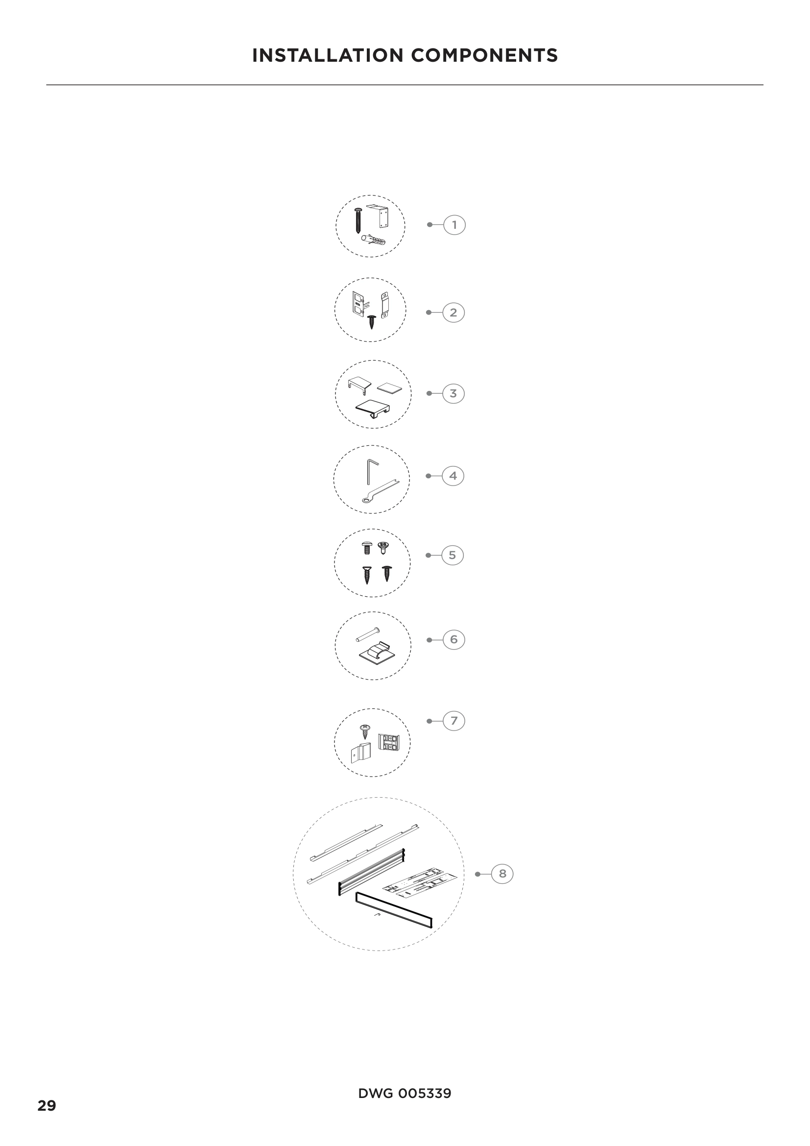 INSTALLATION COMPONENTS