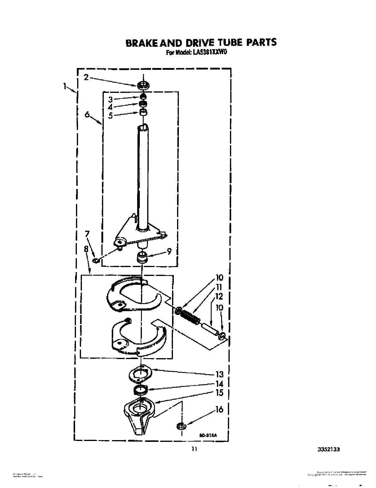 09 - BRAKE AND DRIVE TUBE