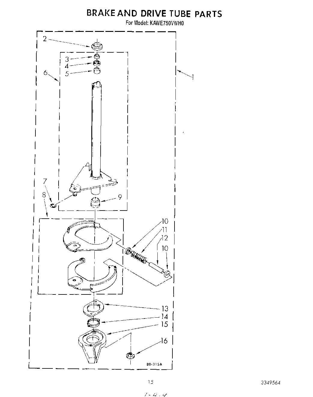 11 - BRAKE AND DRIVE TUBE