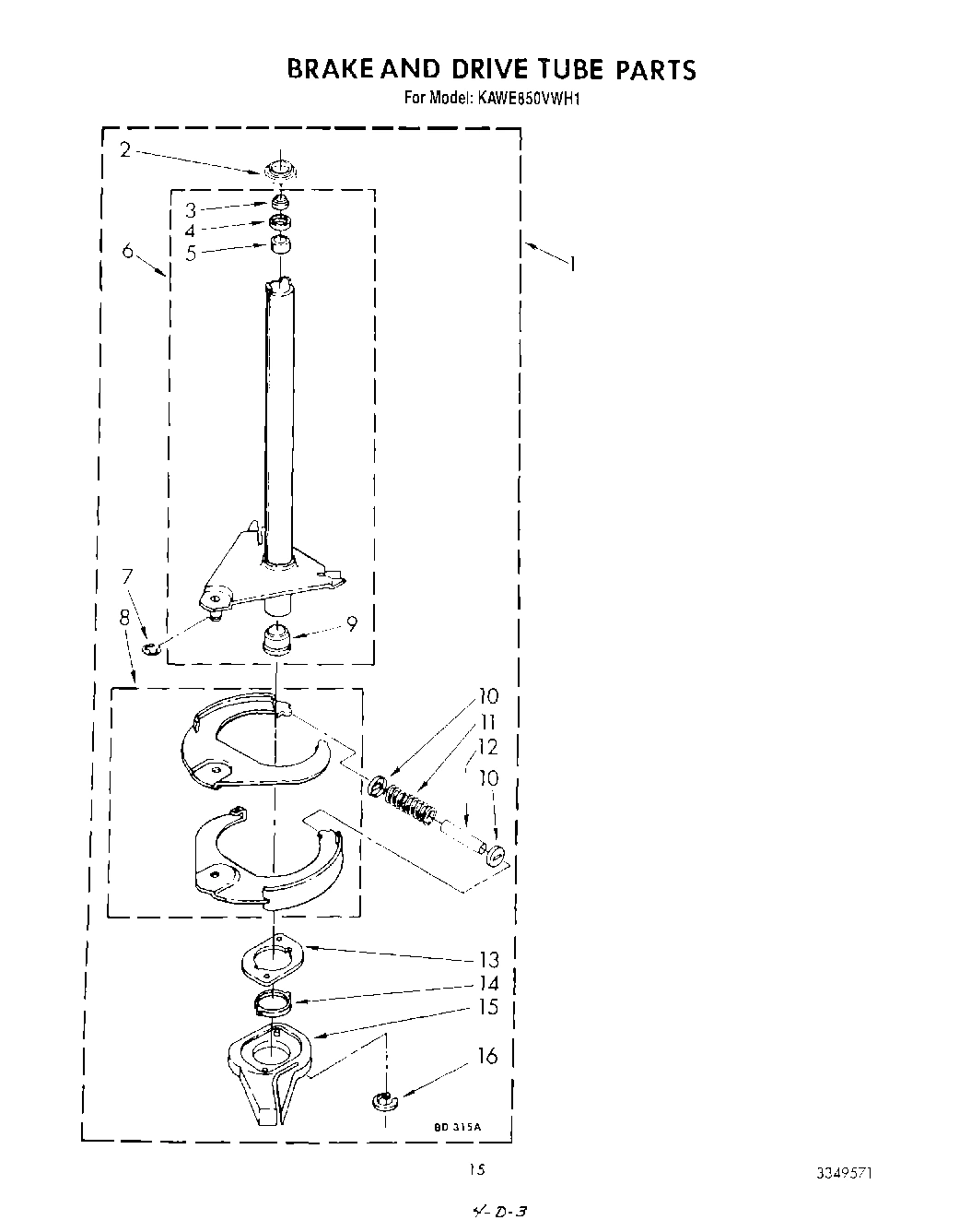 11 - BRAKE AND DRIVE TUBE