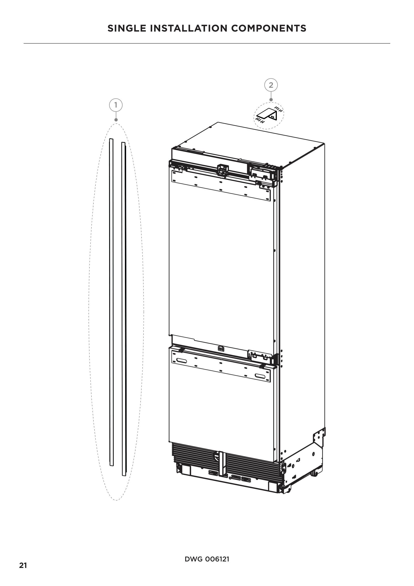 SINGLE INSTALLATION COMPONENTS