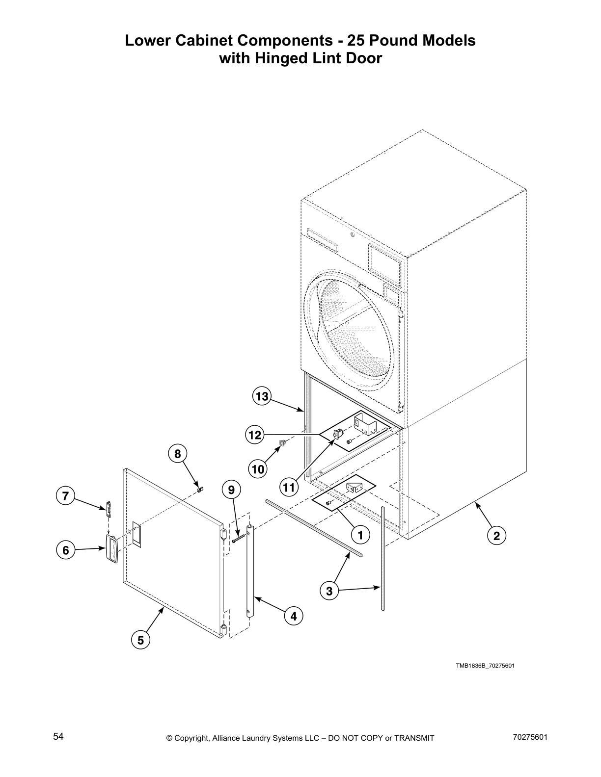 Lower Cabinet Components - 25 Pound Models 
with Hinged Lint Door