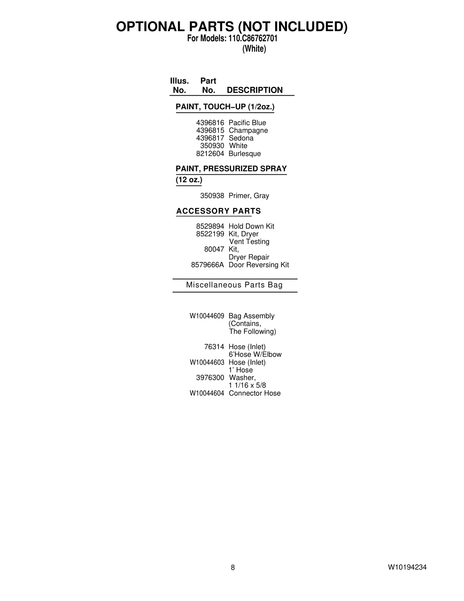 OPTIONAL PARTS (NOT INCLUDED)