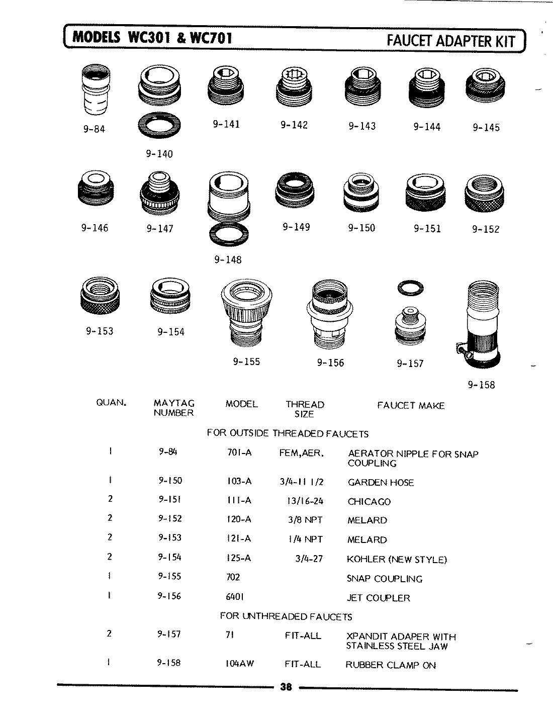 07 - FAUCET ADAPT KIT (UNTHREADED)(WC701)