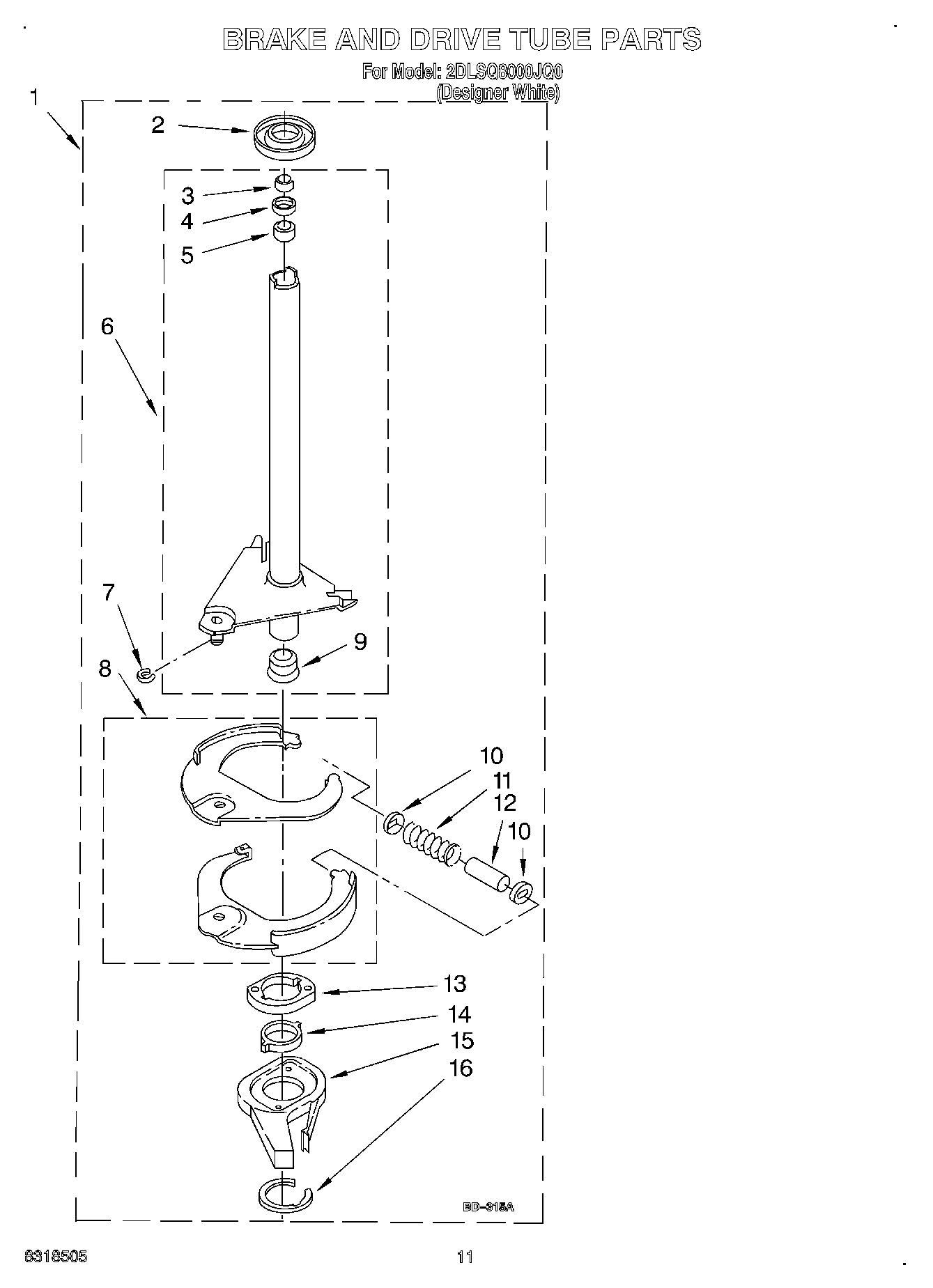 07 - BRAKE AND DRIVE TUBE