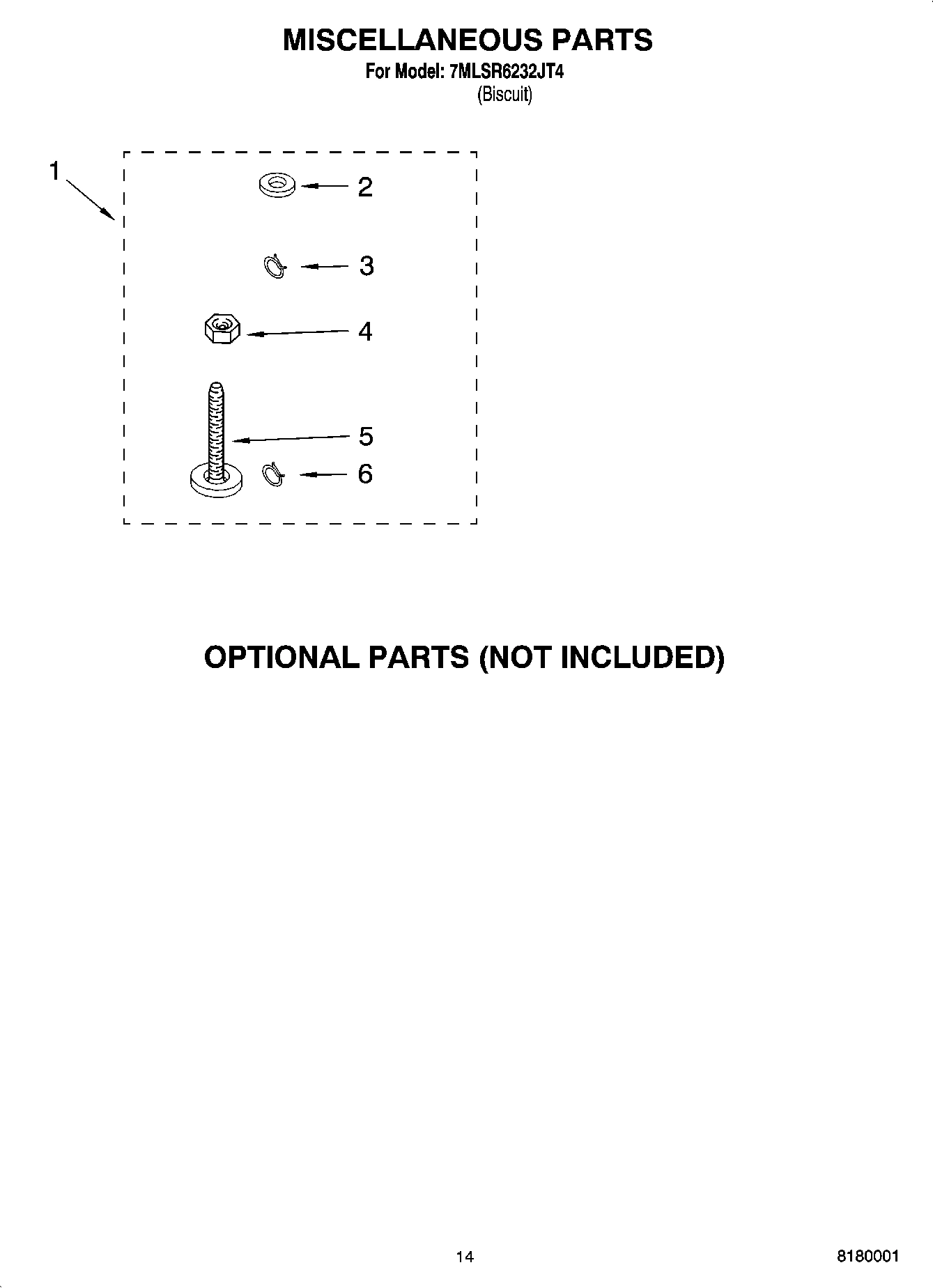 10 - MISCELLANEOUS PARTS OPTIONAL PARTS (NOT INCLUDED)