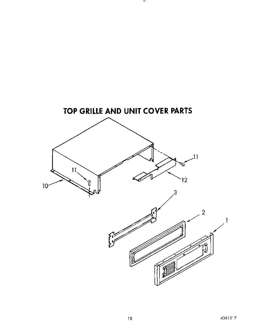 13 - TOP GRILLE AND UNIT COVER