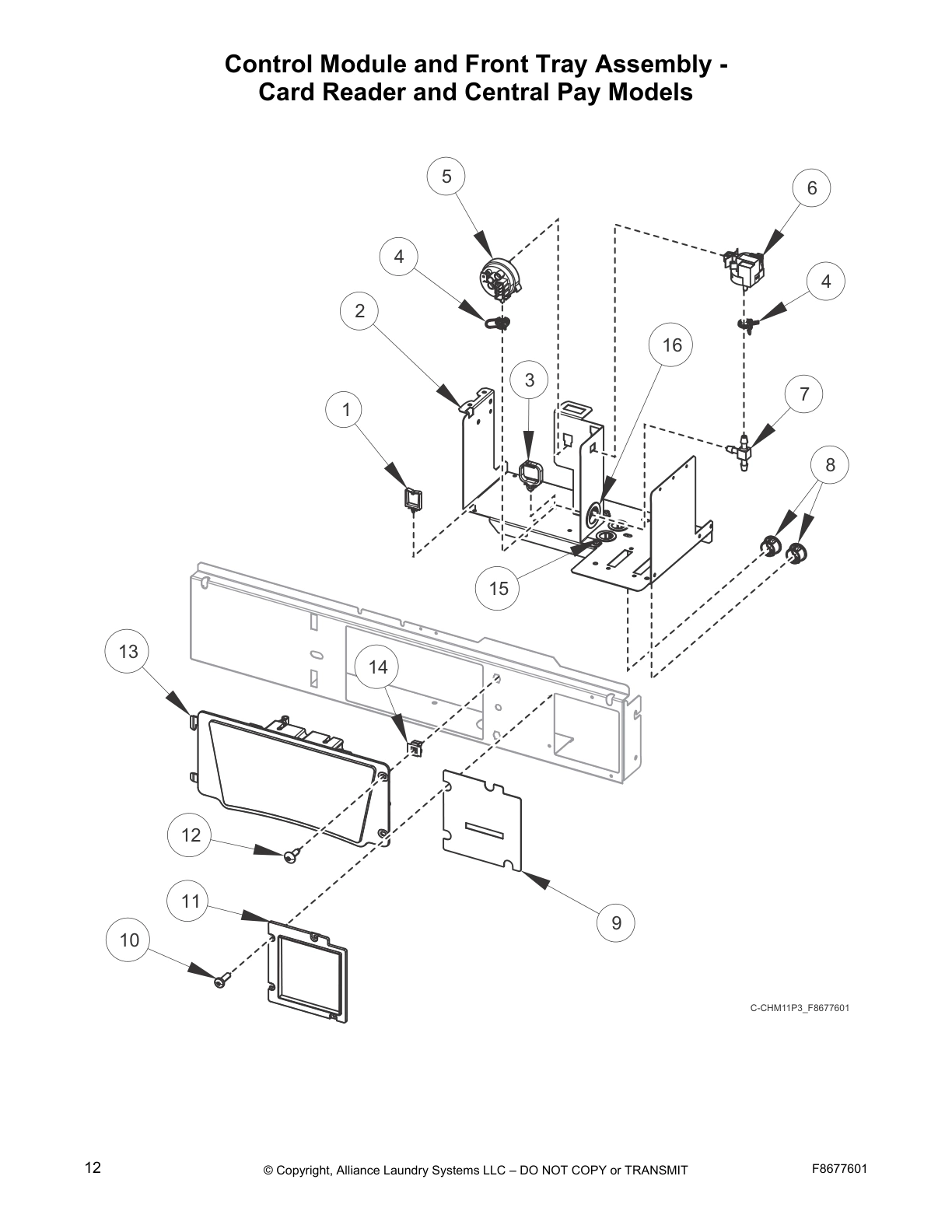 Control Module and Front Tray Assembly - 
Card Reader and Central Pay Models