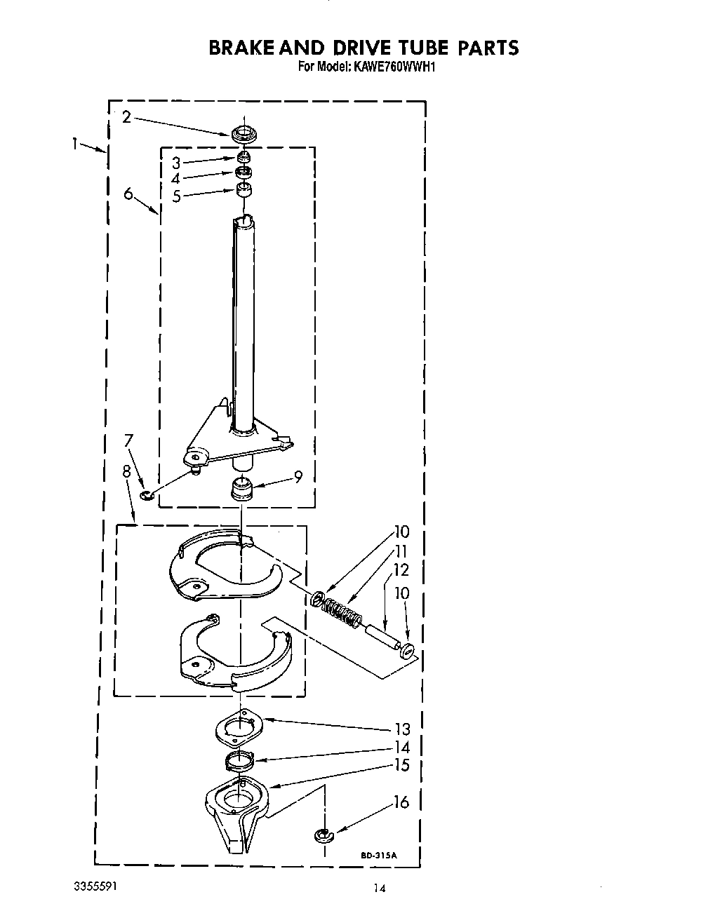 11 - BRAKE AND DRIVE TUBE