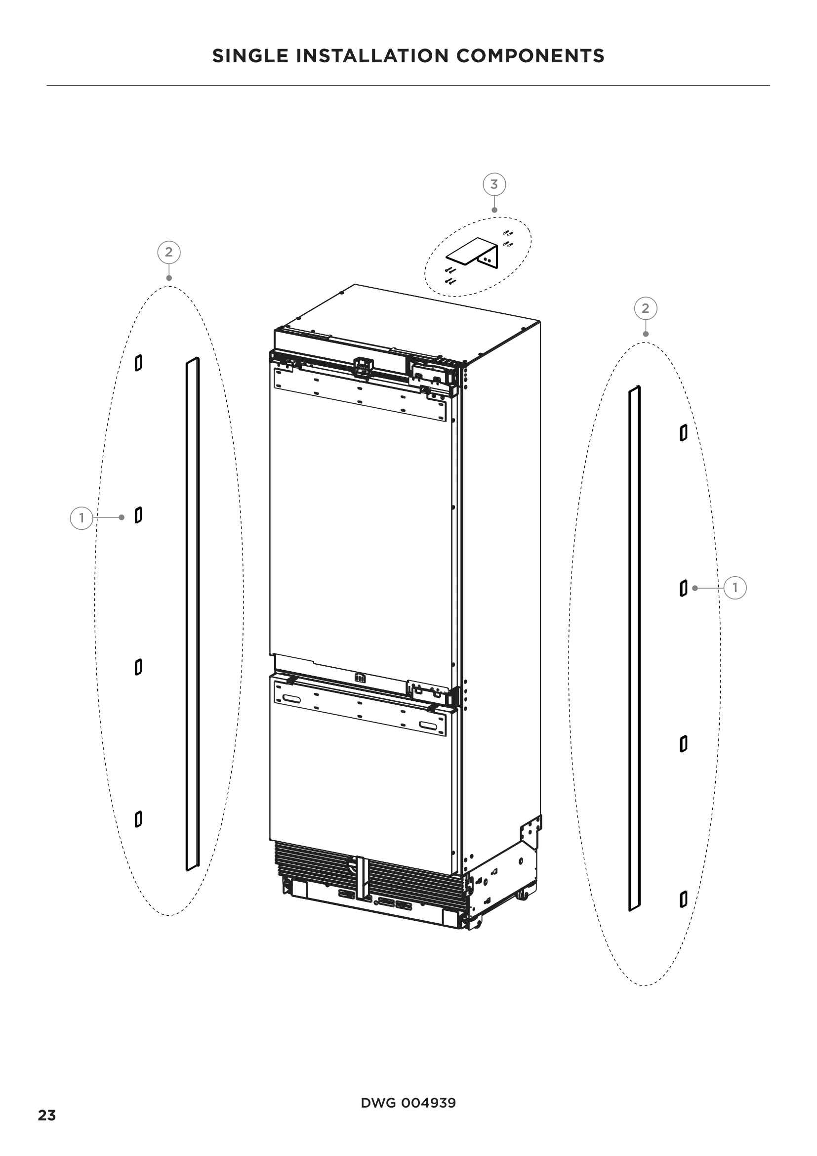 SINGLE INSTALLATION COMPONENTS