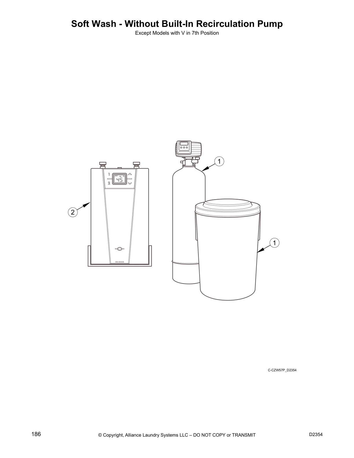 Soft Wash - Without Built-In Recirculation Pump