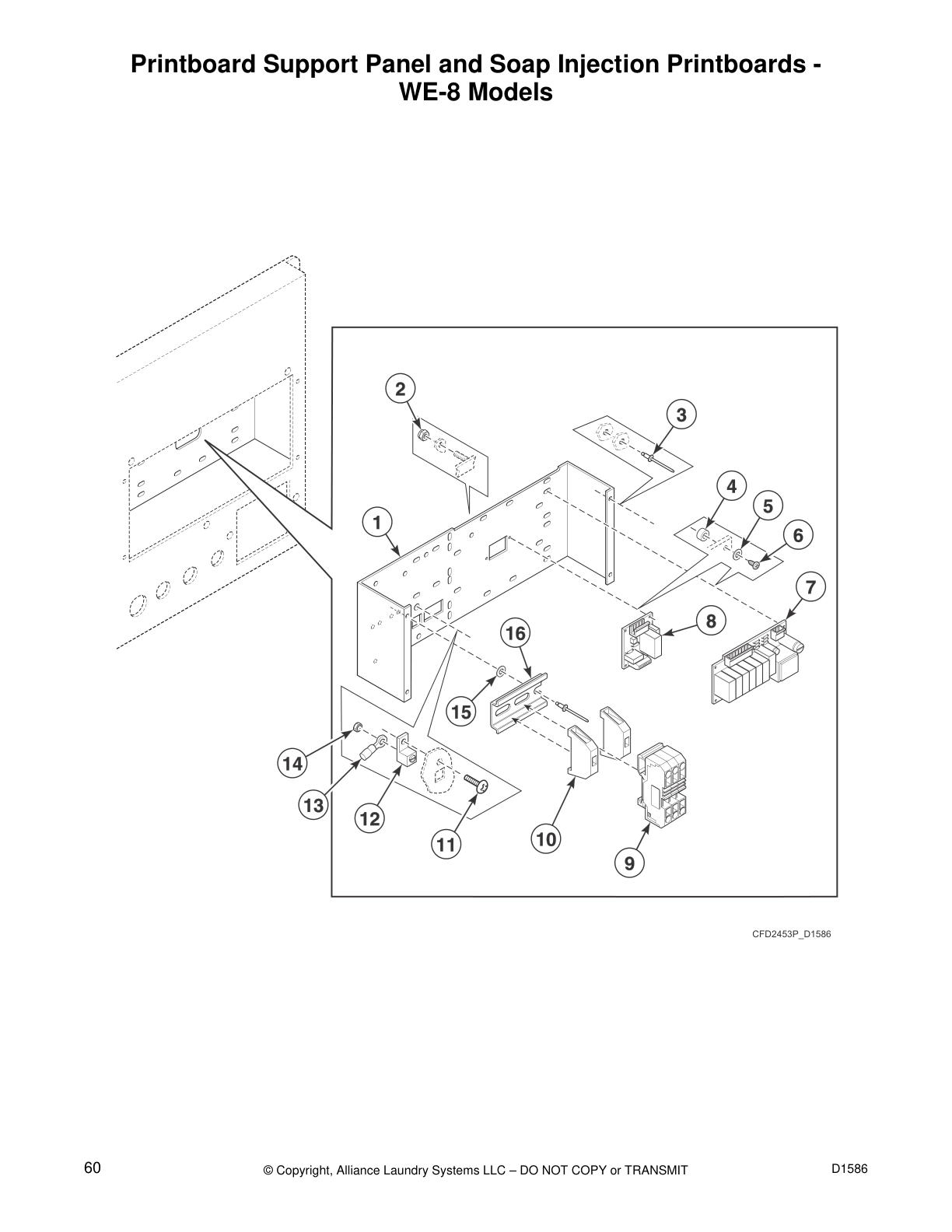 Printboard Support Panel and Soap Injection Printboards - 
WE-8 Models