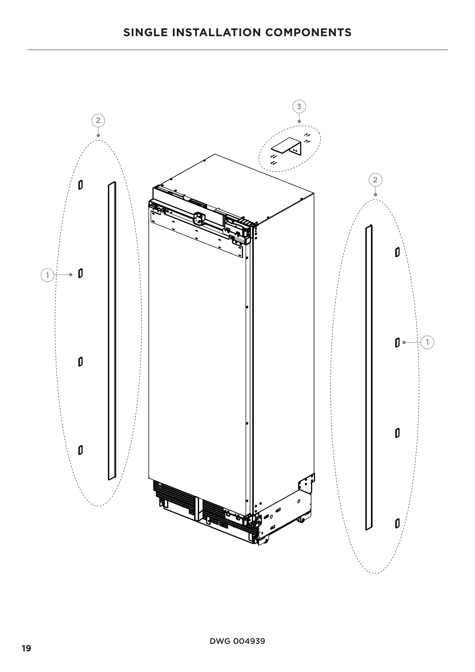 SINGLE INSTALLATION COMPONENTS