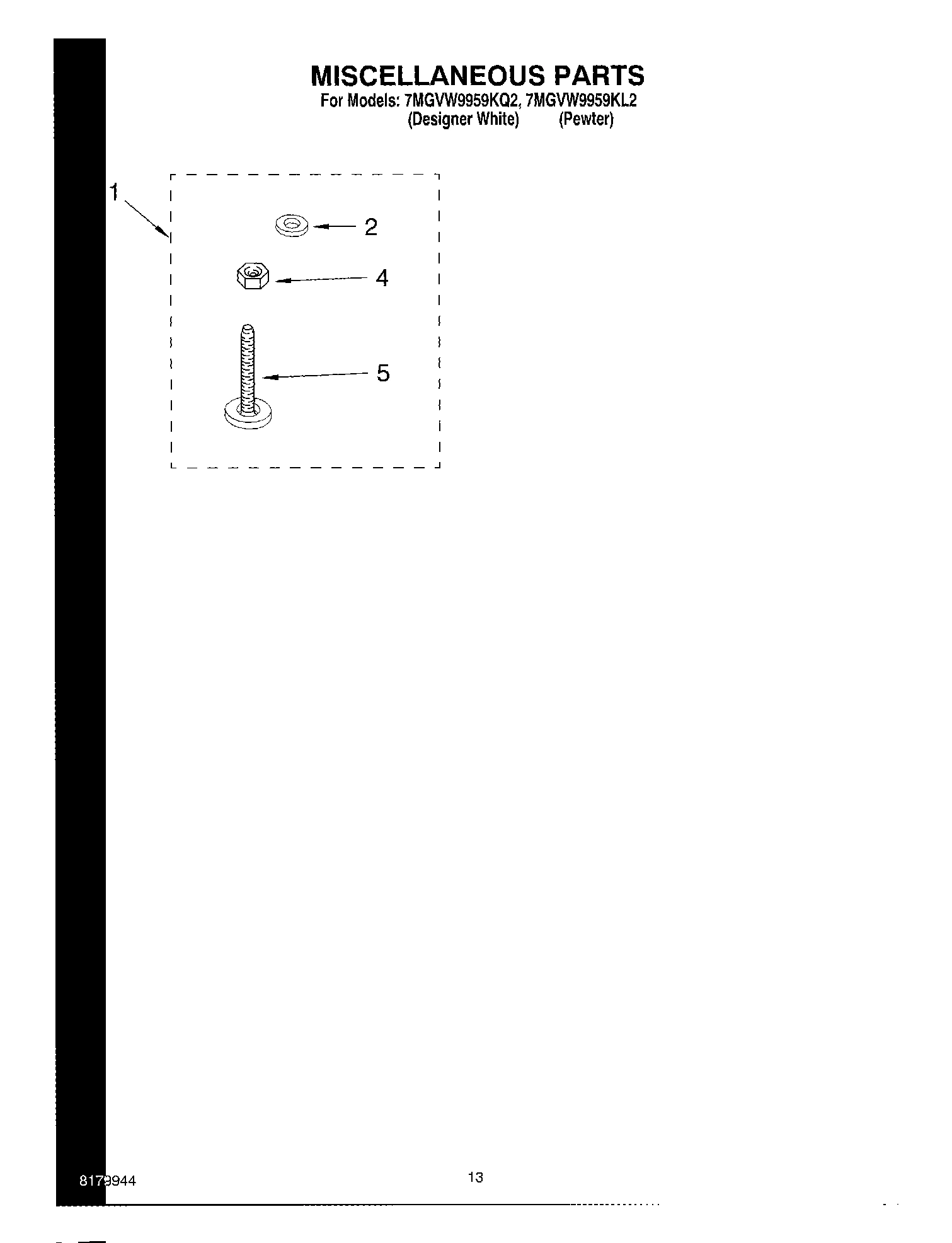 08 - MISCELLANEOUS PARTS OPTIONAL PARTS (NOT INCLUDED)