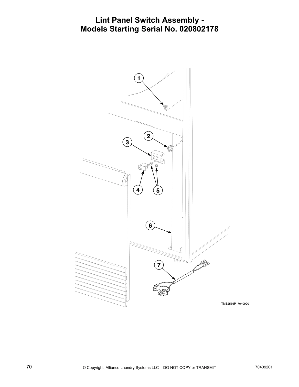 Lint Panel Switch Assembly -
Models Starting Serial No. 020802178