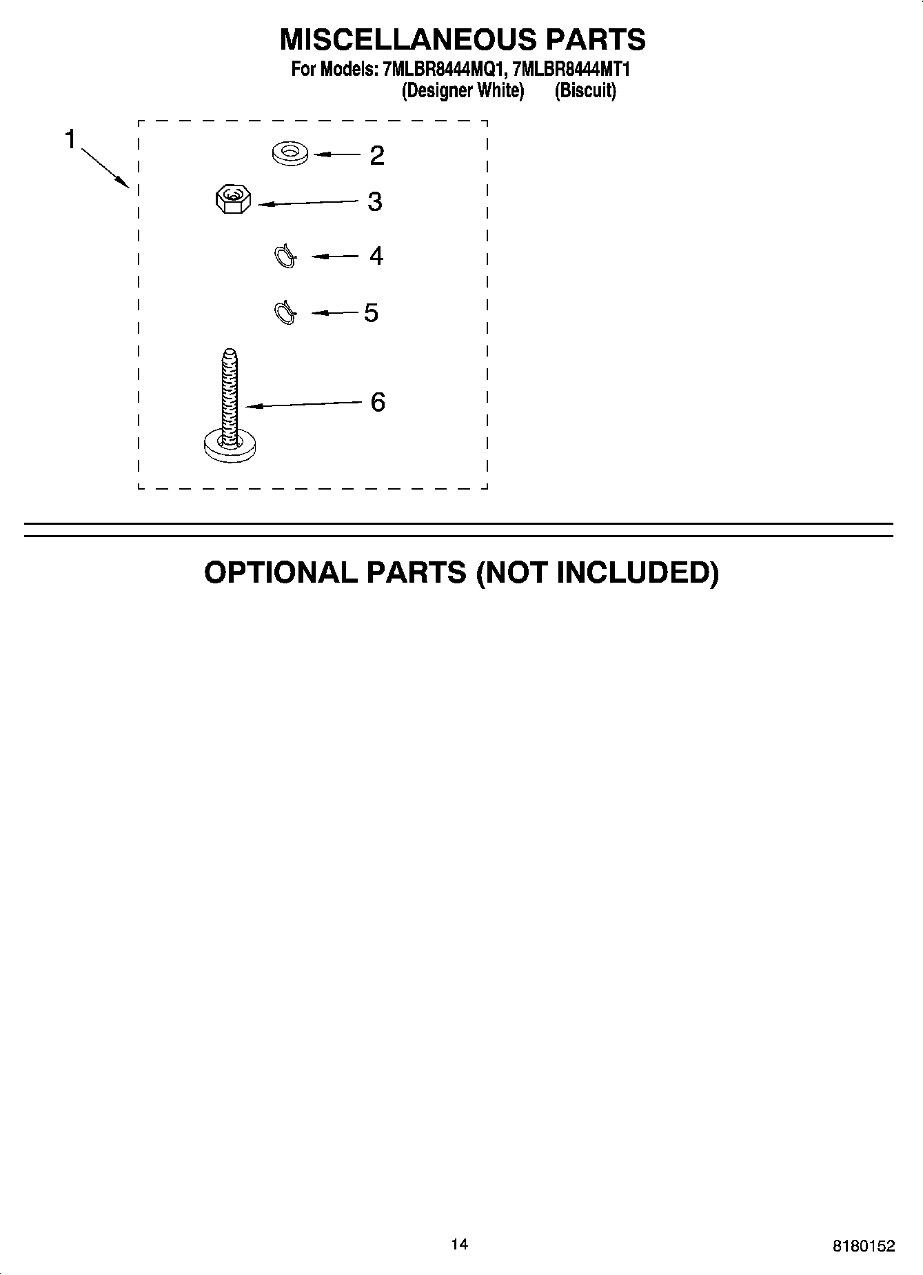 10 - MISCELLANEOUS PARTS OPTIONAL PARTS (NOT INCLUDED)