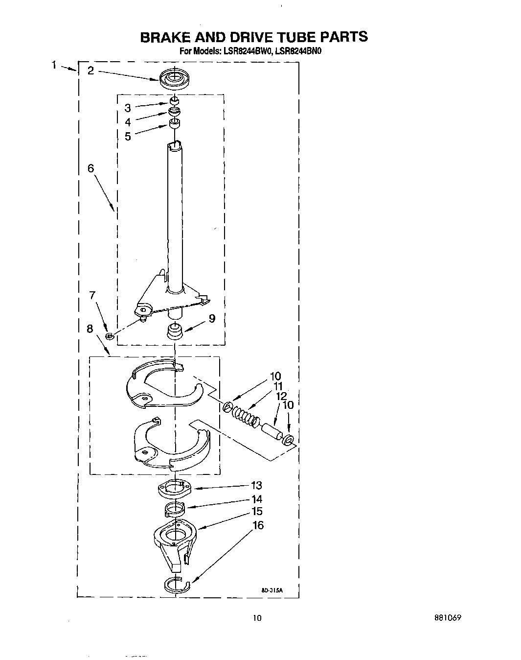 08 - BRAKE AND DRIVE TUBE