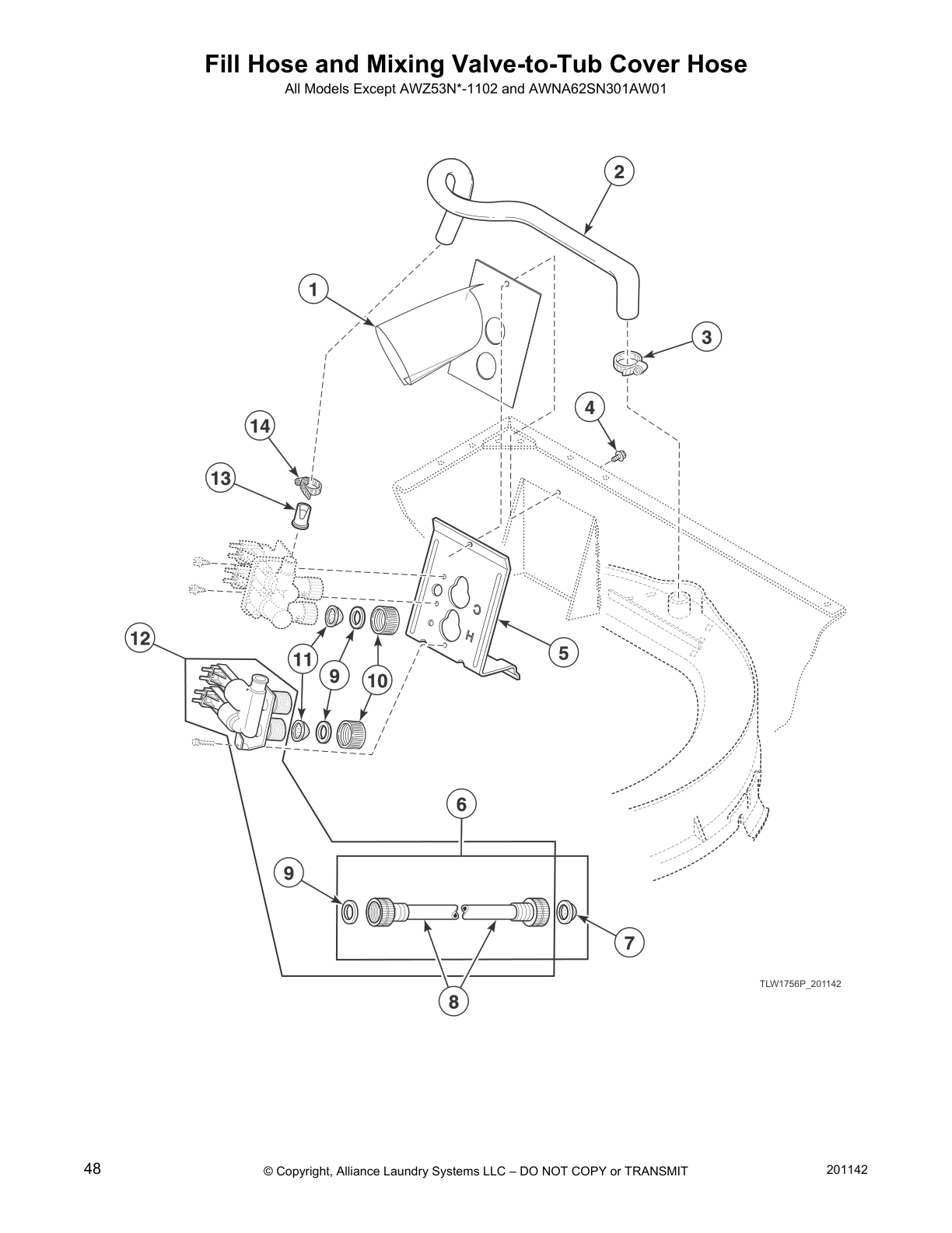 Fill Hose and Mixing Valve-to-Tub Cover Hose