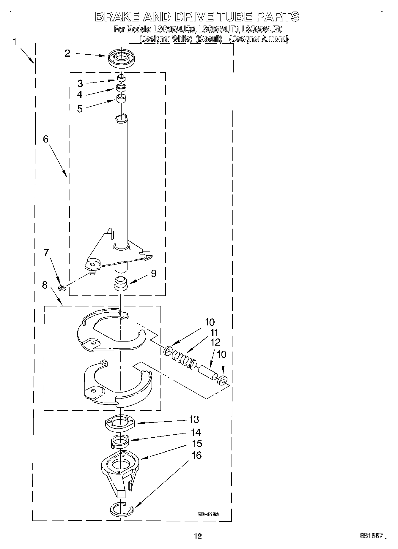 08 - BRAKE AND DRIVE TUBE
