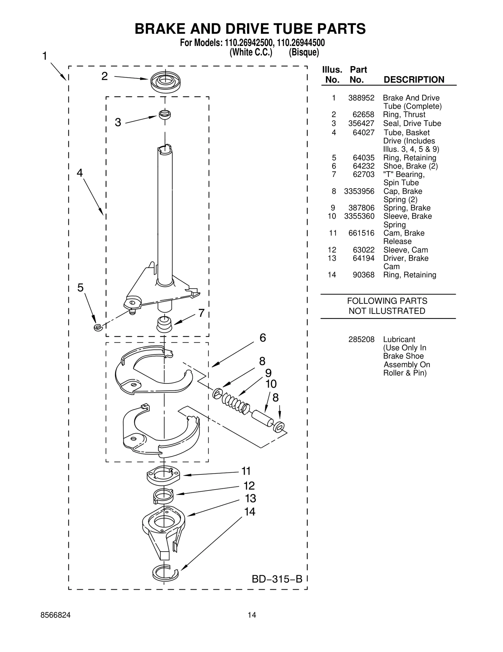 BRAKE AND DRIVE TUBE PARTS