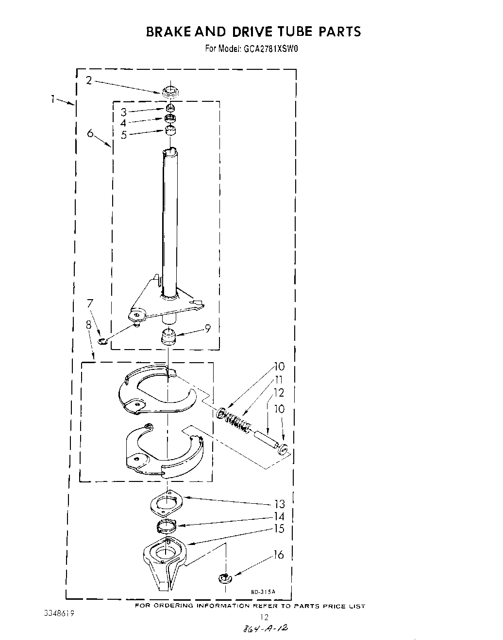 10 - BRAKE AND DRIVE TUBE