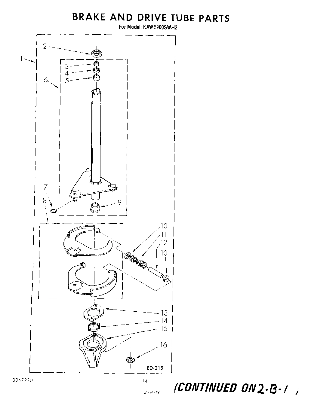 10 - BRAKE AND DRIVE TUBE