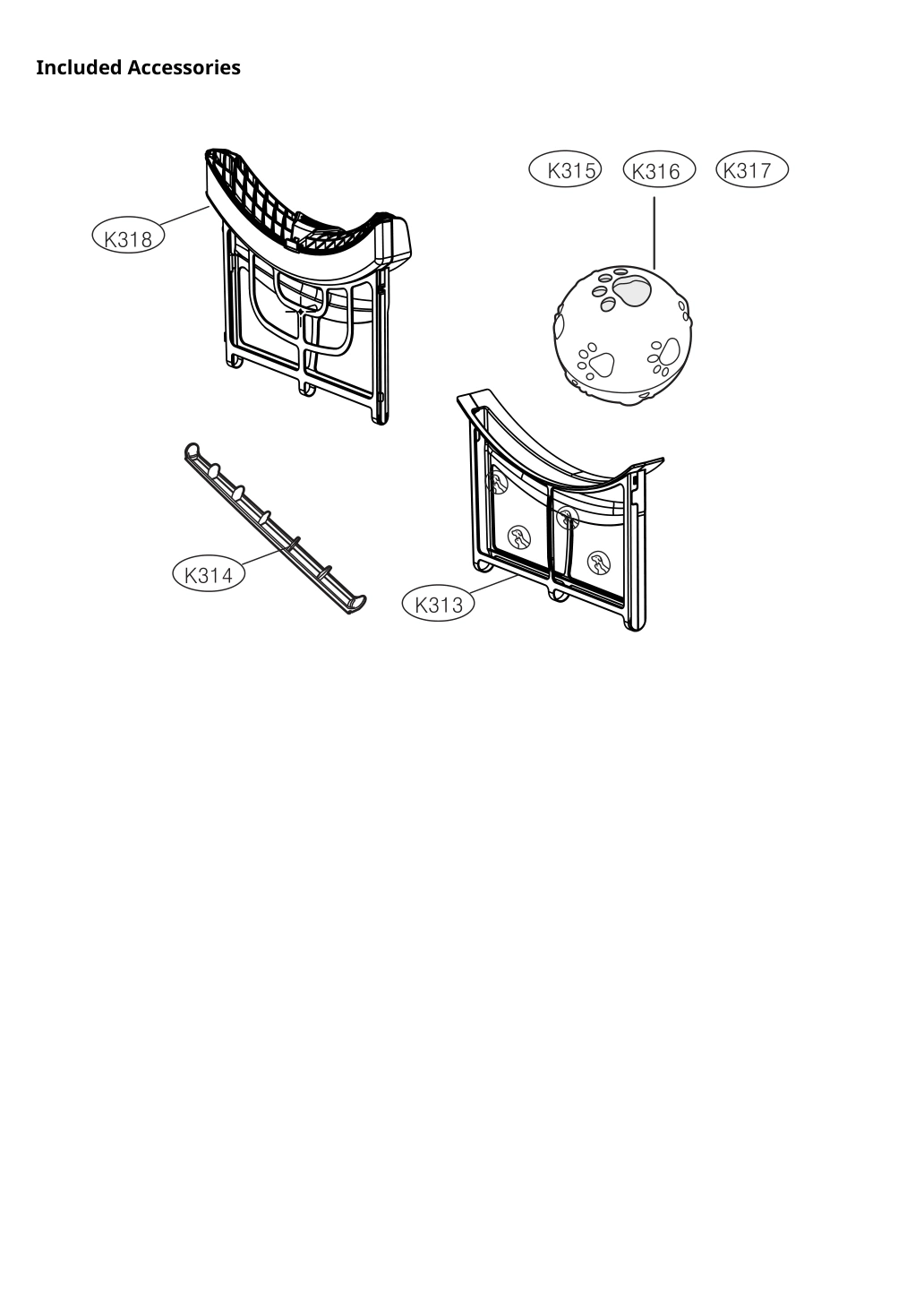 INCLUDED ACCESSORIES
