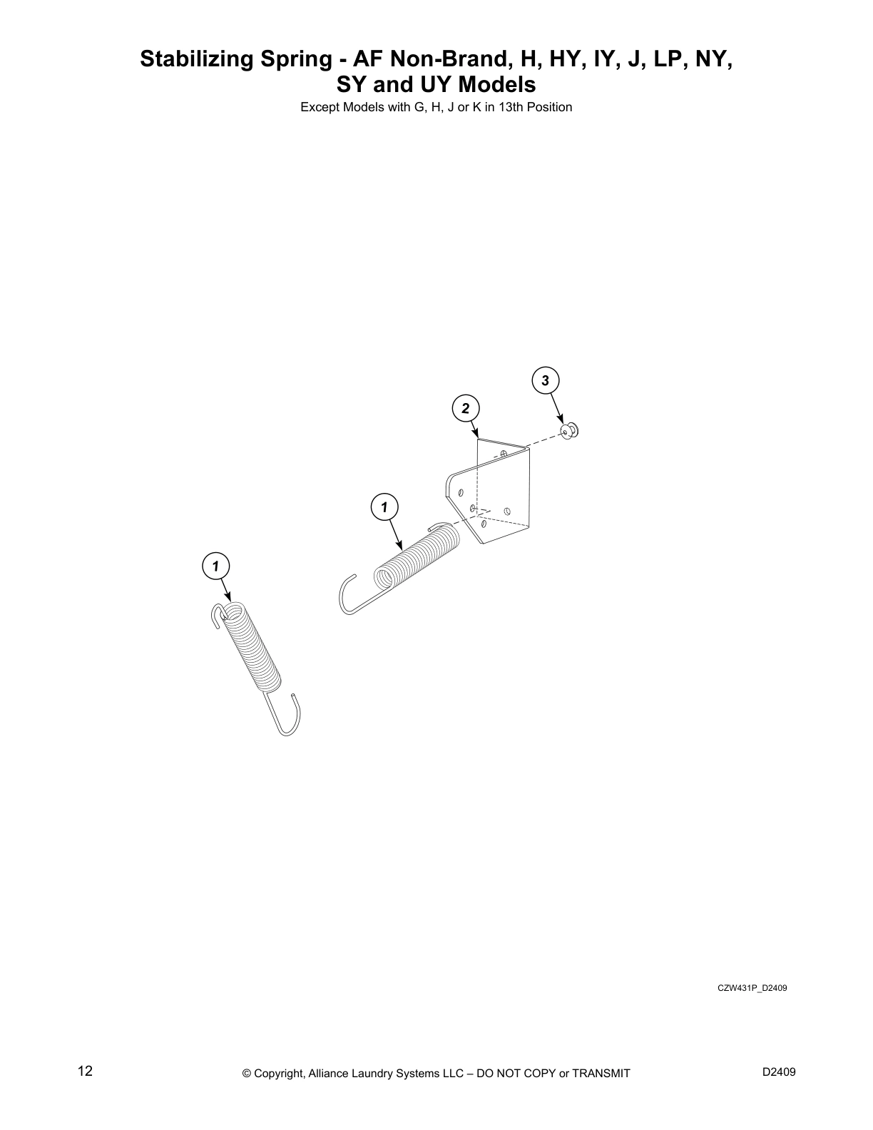 Stabilizing Spring - AF Non-Brand, H, HY, IY, J, LP, NY,
SY and UY Models