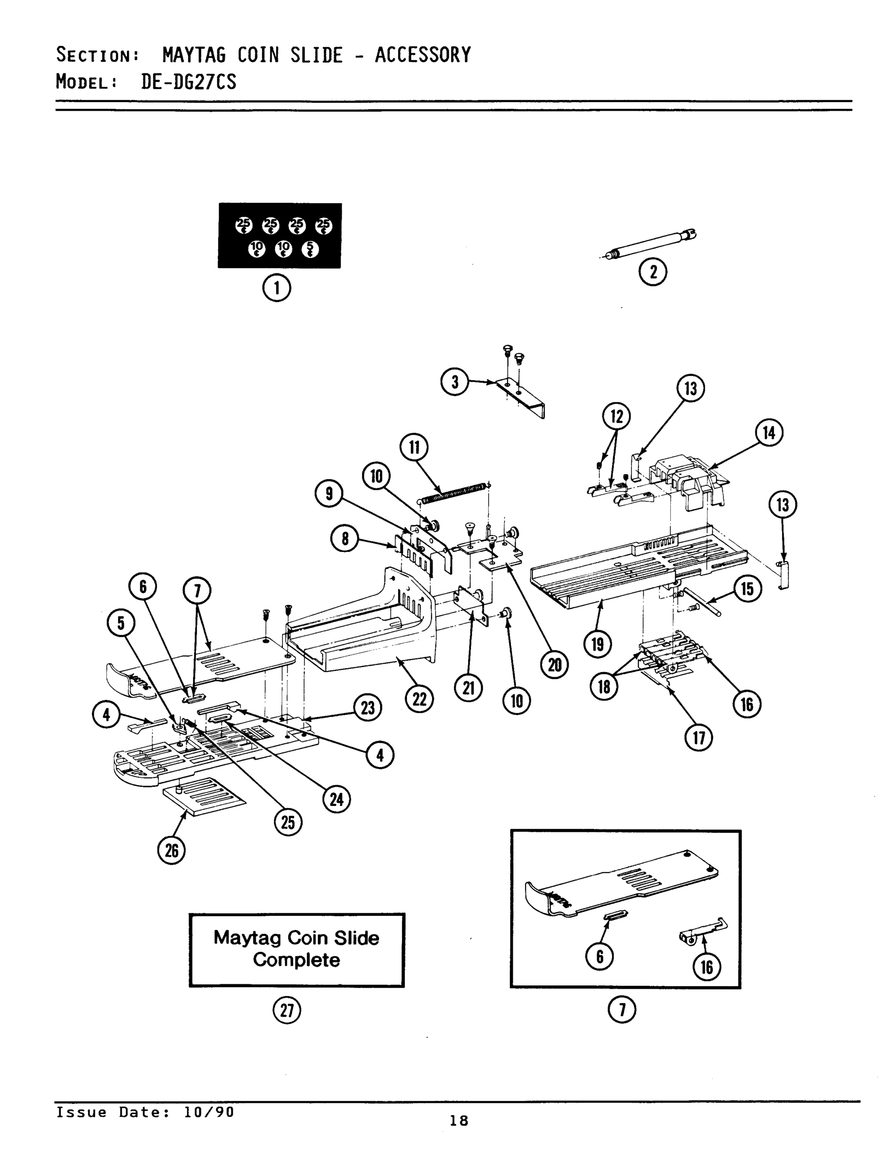 09 - MAYTAG COIN SLIDE-ACCESSORY